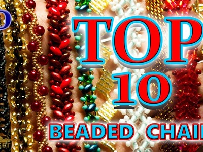 TOP 10 Beaded Chains Patterns. 3D Beading Tutorial