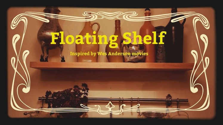 What if Wes Anderson made Floating Shelf - tutorial inspired by Grand Budapest Hotel