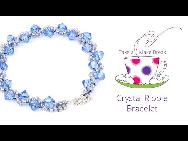 Crystal Ripple Bracelet | Take a Make Break with Beads Direct