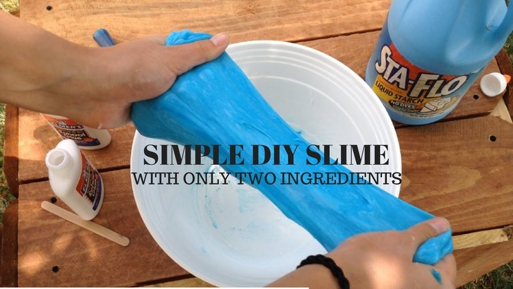 DIY Basic Two Ingredient Slime