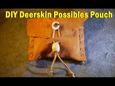 DIY Deerskin Possibles Pouch