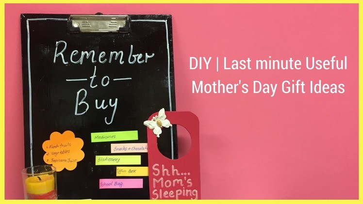DIY | Last minute Useful Mother's Day Gift Ideas