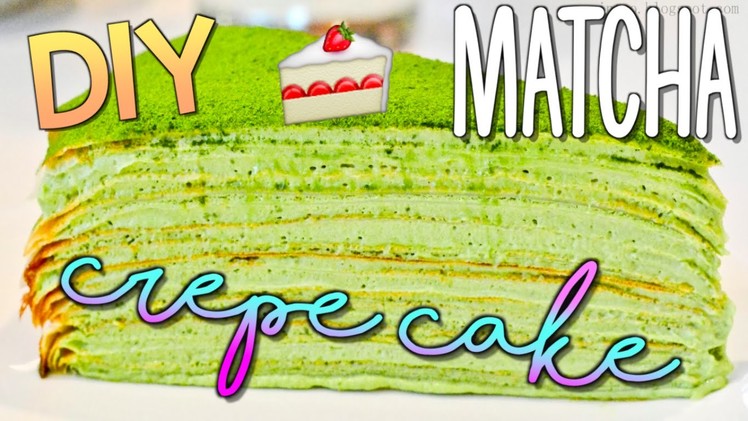 DIY Matcha Mille Crepe Cake! No Bake! | Ashlelayy
