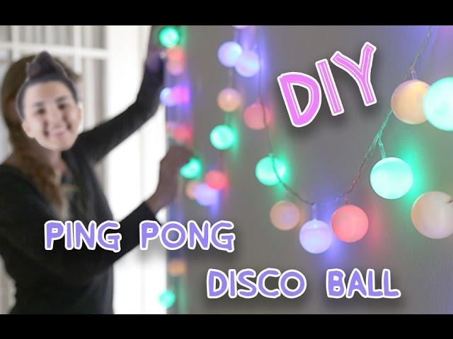 DIY PING PONG DISCO BALL!