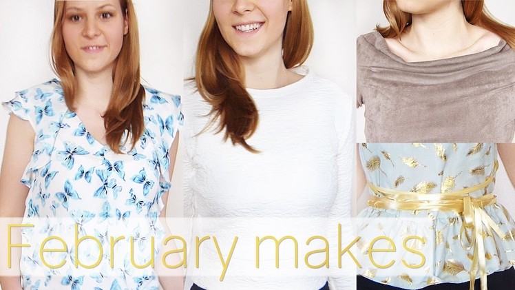 February Makes - What I've been sewing | Don't dream it - sew it!