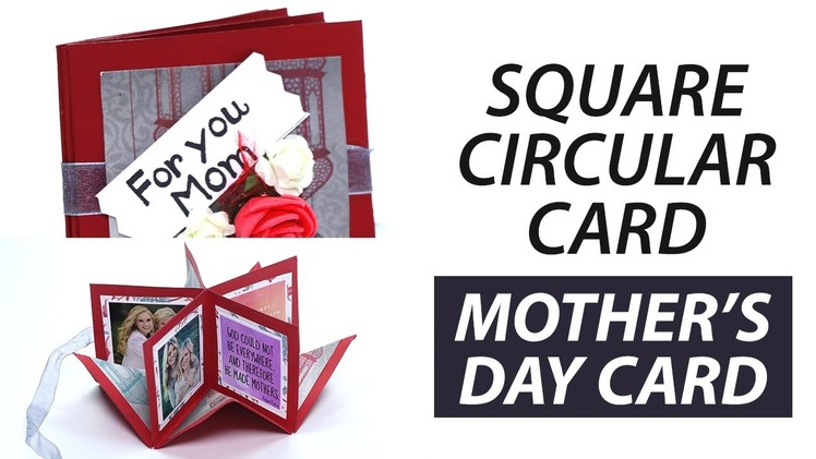 Handmade Mother's Day Square Circular Greeting Card -  Step by Step Card Making