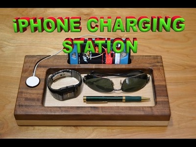 Incredibly Gorgeous  iPhone and Apple Watch Charging Station -  DIY iPhone Dock