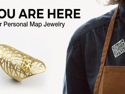 YOU ARE HERE: Your Personal Map Jewelry