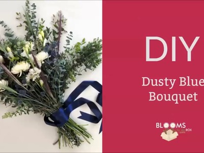 DIY Dusty Blue Bouquet