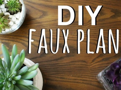 DIY Faux Plants