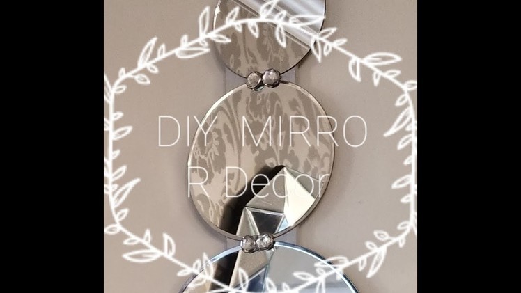 DIY GLAM Mirrored wall Decor???? SUPER EASY AND AFFORDABLE