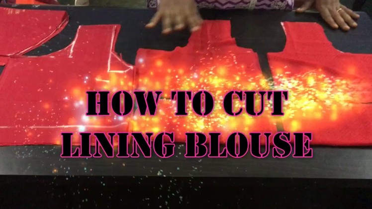 ✔ DIY HOW TO CUT LINING BLOUSE EASY METHOD 2017 IN TAMIL