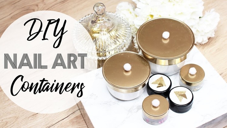 DIY Nail Art Containers | Easy Upcycling Project ♡