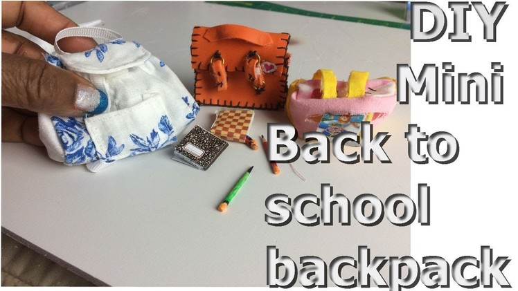 Mini DIY Back to School.Back pack for Dolls. How to