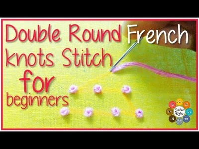 Double Round French knots Stitch for beginners | hand embroidery
