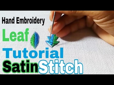 Hand Embroidery leaf Tutorial | cross satin stitch | Aari work