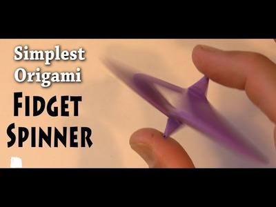 Origami Fidget Spinner -  How to make a Fidget Spinner without a bearing DIY Spinner with paper