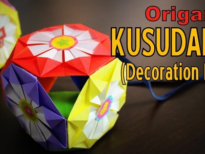 Origami - How to make a KUSUDAMA (Decoration BALL)