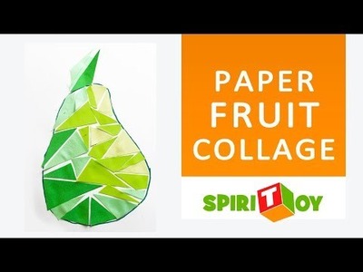 Paper Fruit Collage by Spiritoy Toys