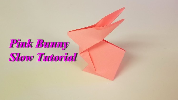 Pink Bunny Origami - How to make an origami Pink Bunny, Slow Tutorial