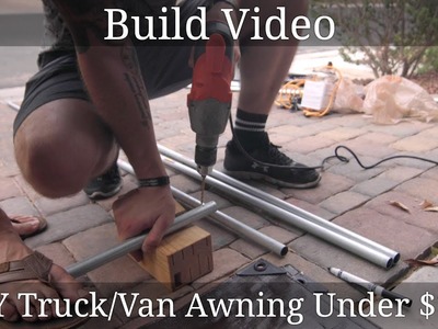 Build Video - DIY Truck.Van Awning Instructions! Under $100