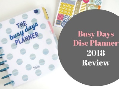 Busy Days Disc Bound Planner Review 2018 | Claireabellemakes