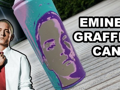 Custom Eminem Graffiti Can DIY