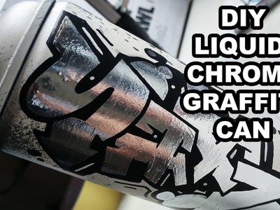 DIY Custom Graffiti Can Liquid Chrome "Shave" Speedart