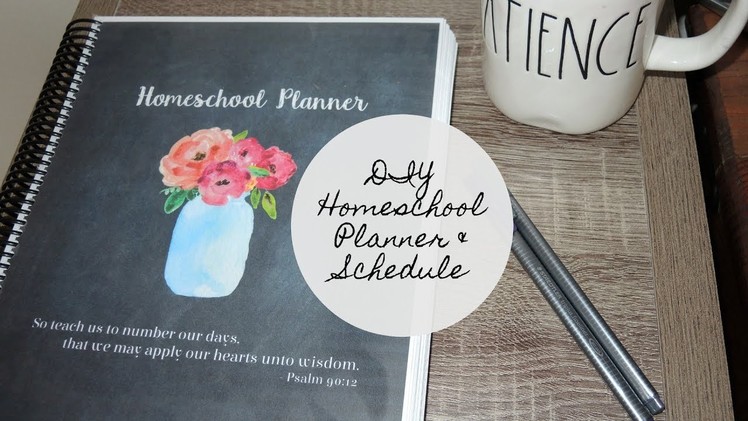 DIY Homeschool Planner and Schedule | Back To School Prep #5