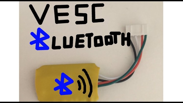 DIY.How to make Vesc Bluetooth Module