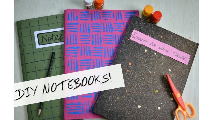 DIY Notebooks for Back to School 2017 II Indian Youtuber