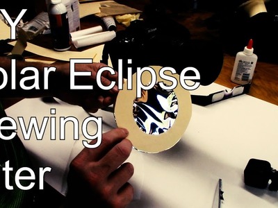 DIY Solar Eclipse Viewing.Photography Filter