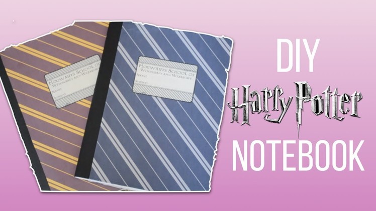 EASY DIY HARRY POTTER NOTEBOOK