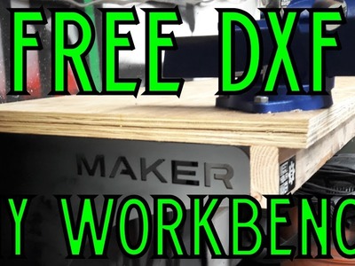 Free DXF - DIY Workbench Project