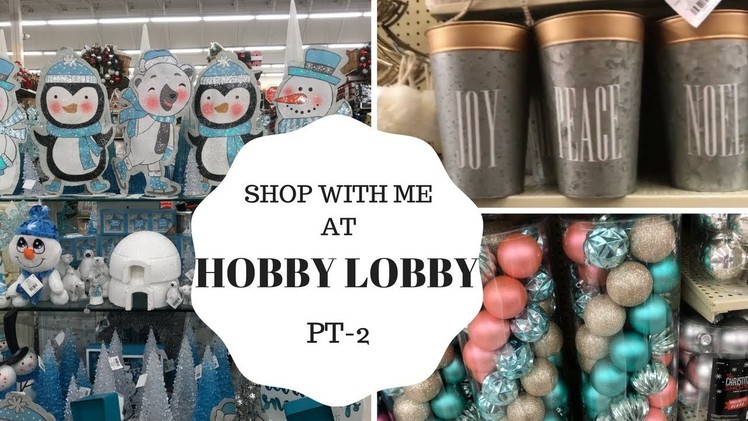 HOBBY LOBBY SHOP WITH ME PART 2 SEPTEMBER 2017 *CHRISTMAS ITEMS!!**