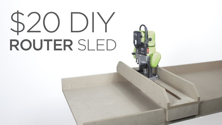 Making and Flattening with a $20 DIY Router Sled | 20 | The Cutting Bored