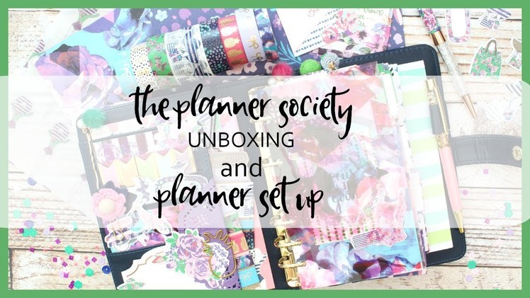 THE PLANNER SOCIETY UNBOXING ll PERSONAL PLANNER SET UP ll JULY 2017 ll TRAVEL PLANNER