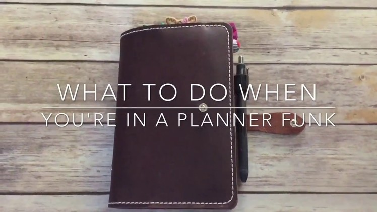 What to do in a Planner Slump! | How to get back to being excited to plan!