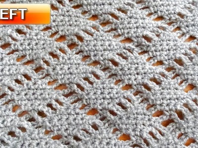 Diamond Lace Crochet Stitch - Left Handed Crochet Tutorial