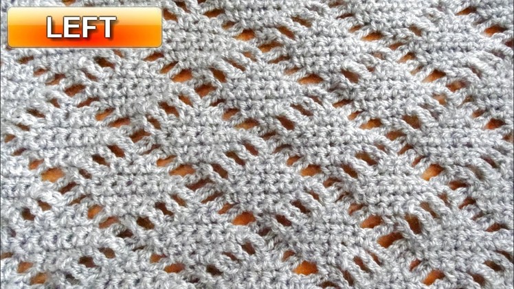 Diamond Lace Crochet Stitch - Left Handed Crochet Tutorial