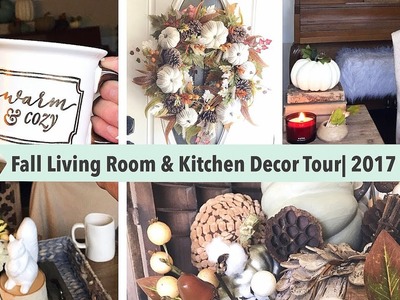 Fall Living Room and Kitchen Decor Tour 2017