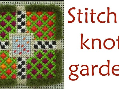 Hand Embroidery - Stitching a small knot garden