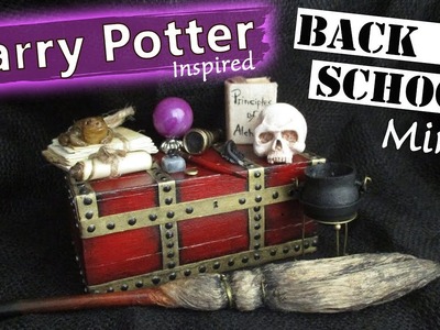 Harry Potter Inspired, Witches & Wizards, Back To School Miniatures Tutorial || Maive Ferrando