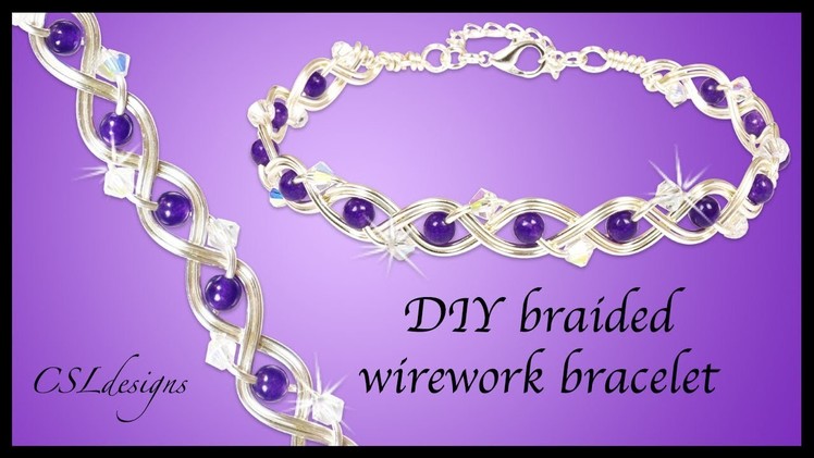 How to braided wirework bracelet