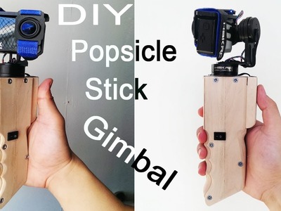 How to make Cheap Hand held gimbal with popsicle sticks handle