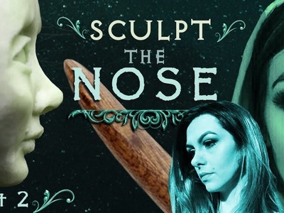 How to Sculpt the Nose, Doll Portrait Sculpting P2: How to Sculpt the Face Starting with the Nose