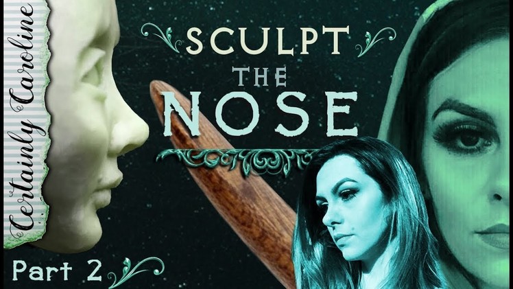 How to Sculpt the Nose, Doll Portrait Sculpting P2: How to Sculpt the Face Starting with the Nose