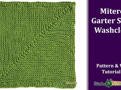 Mitered Garter Stitch Washcloth - Knitted Kitchen Blog Hop #11