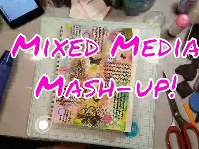 Mixed Media Mash Up! Week 25! Watercolor background!