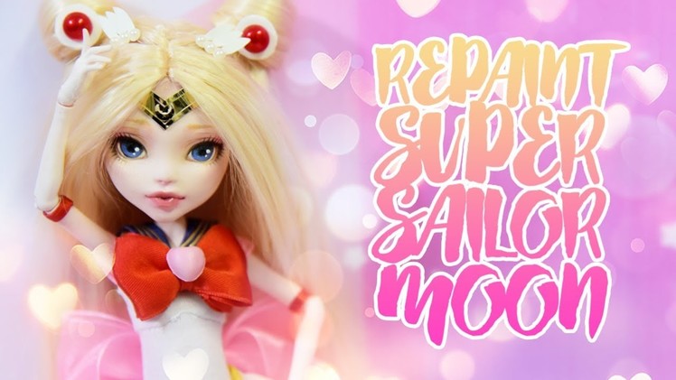 ☽ Moonlight Jewel ☾ Repaint Super Sailor Moon - Sailor Moon Series Episode 1